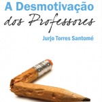 Desmotivação dos Professores